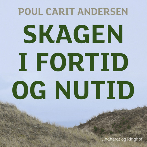 Skagen i fortid og nutid, Poul Carit Andersen