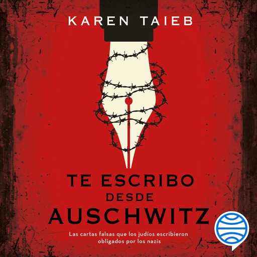 Te escribo desde Auschwitz, Karen Taïeb