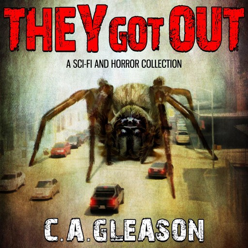 They Got Out, C.A. Gleason