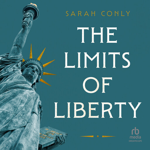 The Limits of Liberty, Sarah Conly