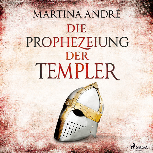Die Prophezeiung der Templer (Gero von Breydenbach, Band 6), Martina André