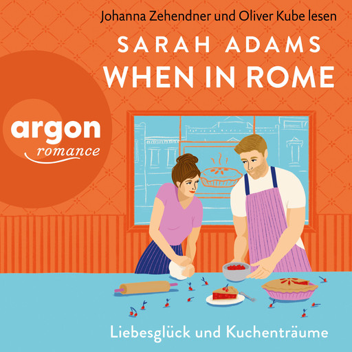 When in Rome - Rome Lovestory, Band 1 (Ungekürzte Lesung), Sarah Adams