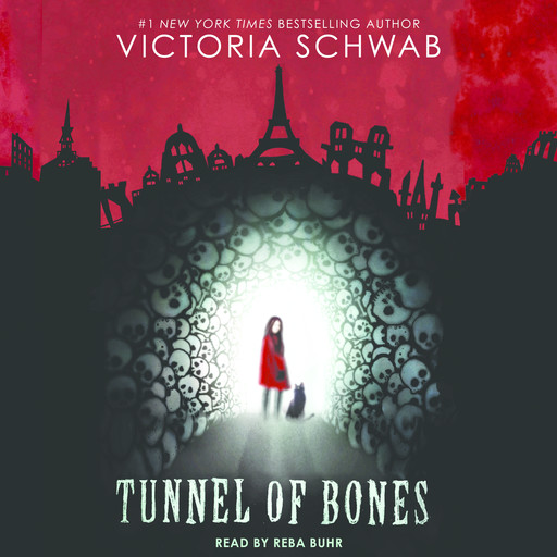 Tunnel of Bones (City of Ghosts #2), Victoria Schwab