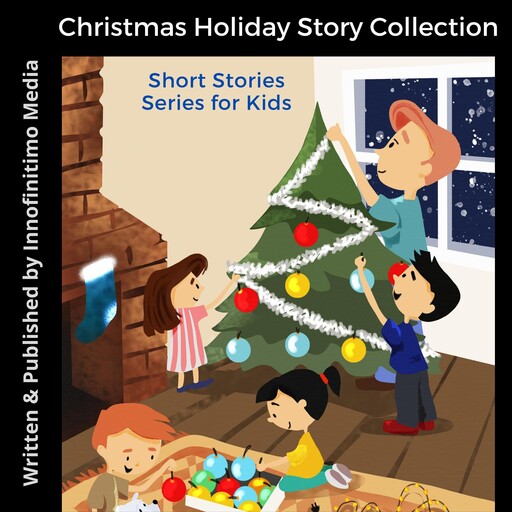 Christmas Holiday Story Collection, Innofinitimo Media