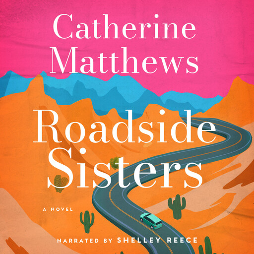 Roadside Sisters, Catherine Matthews