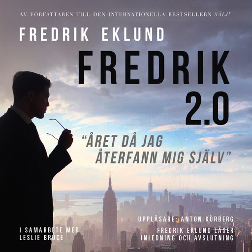 Fredrik 2.0 - "året då jag återfann mig själv", Fredrik Eklund