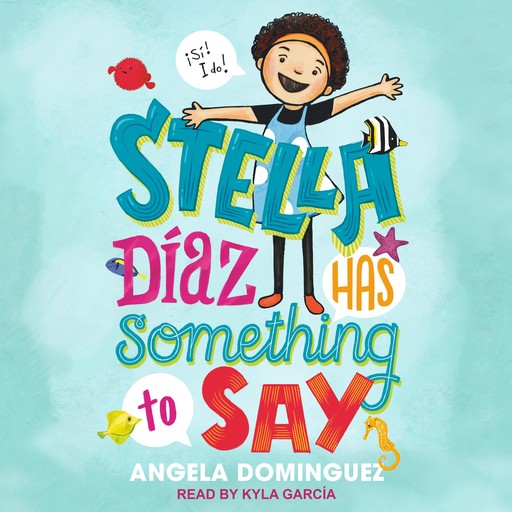 Stella Diaz Has Something to Say, Angela Dominguez