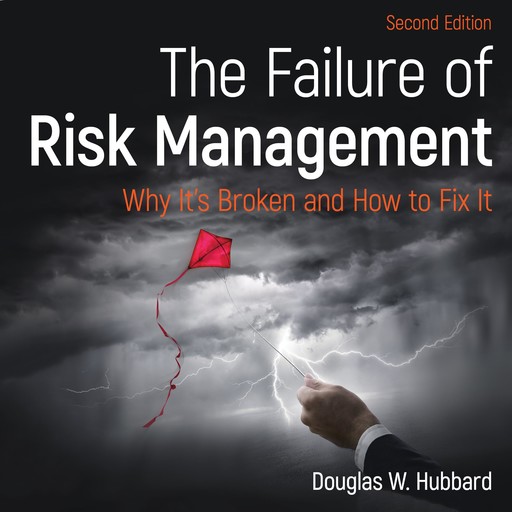 The Failure of Risk Management, Douglas W.Hubbard