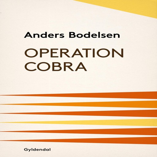 Operation Cobra, Anders Bodelsen