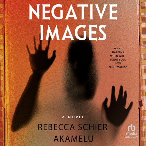 Negative Images, Rebecca Schier-Akamelu