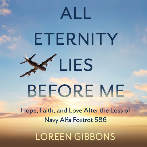 All Eternity Lies Before Me, Loreen Gibbons