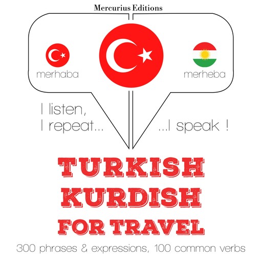 Türkçe - Kürtçe: Seyahat için, JM Gardner