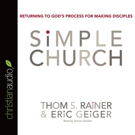 Simple Church, Thom S. Rainer, Eric Geiger