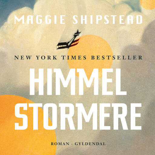 Himmelstormere, Maggie Shipstead