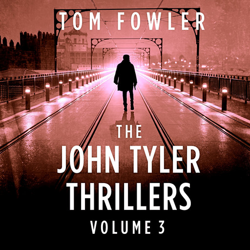 The John Tyler Thrillers, Tom Fowler