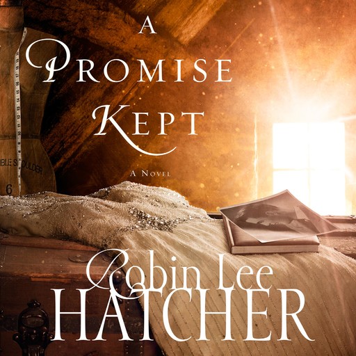 A Promise Kept, Robin Lee Hatcher