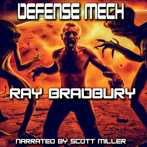 Defense Mech, Ray Bradbury