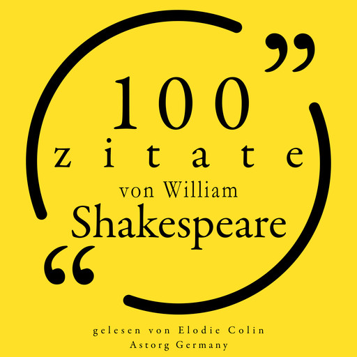 100 Zitate von William Shakespeare, William Shakespeare