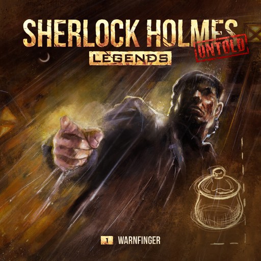 Sherlock Holmes Legends, Untold, Folge 1: Warnfinger, Marc Freund