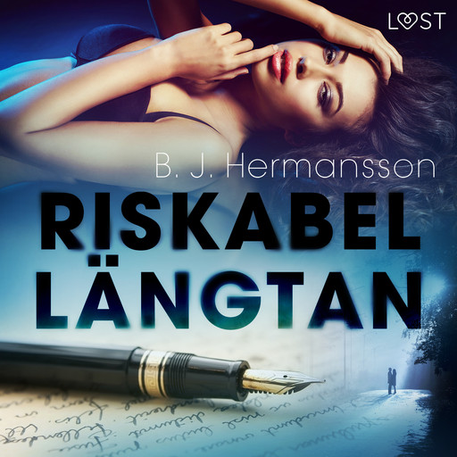 Riskabel längtan - erotisk novell, B.J. Hermansson