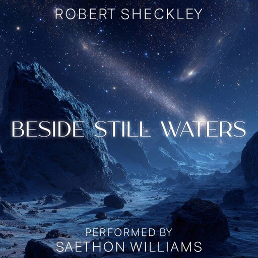 Beside Still Waters, Robert Sheckley