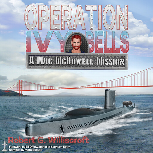 Operation Ivy Bells, Robert G. Williscroft