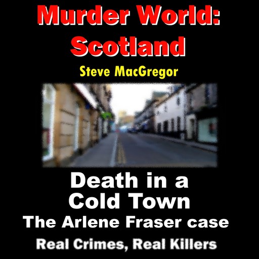Death in a Cold Town, Steve MacGregor