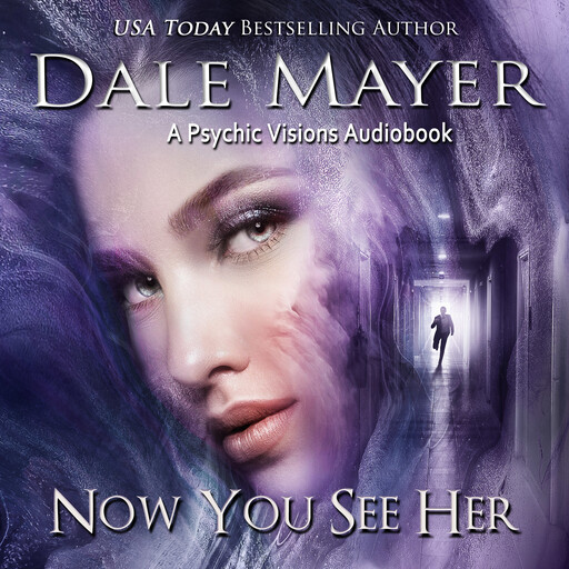 Now You See Her..., Dale Mayer