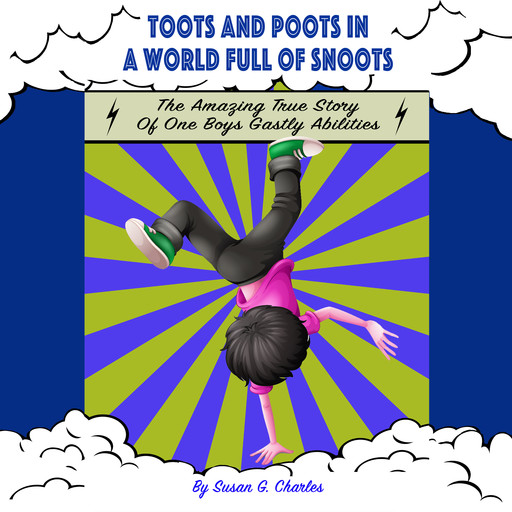 Toots and Poots in a World Full of Snoots, Susan G. Charles
