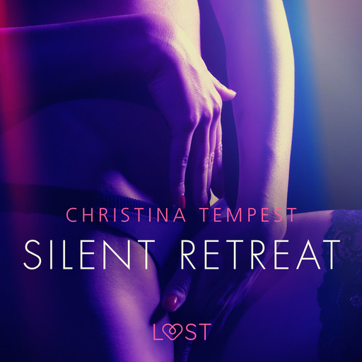 Silent Retreat - Erotisk novelle, Christina Tempest