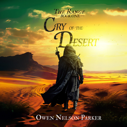 The Range, Book 1: Cry of the Desert, Owen Parker