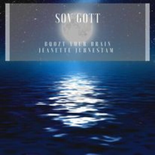 Sov Gott, Jeanette Juhnestam