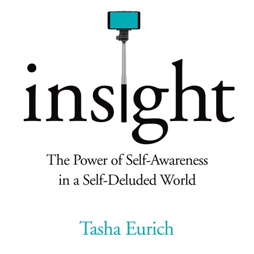 Insight, Tasha Eurich