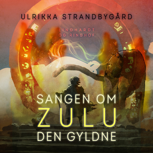 Sangen om Zulu Den Gyldne, Ulrikka Strandbygaard