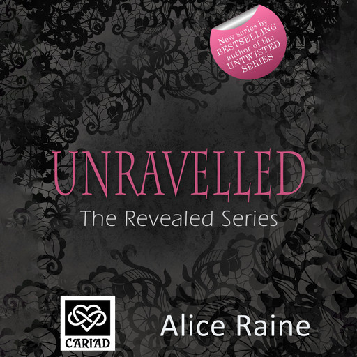 Unravelled, Alice Raine