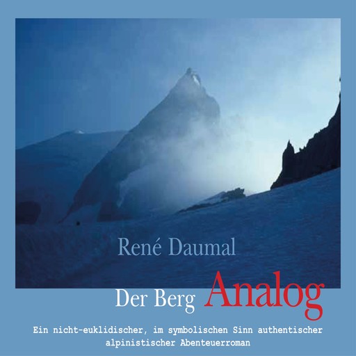 Der Berg Analog, René Daumal