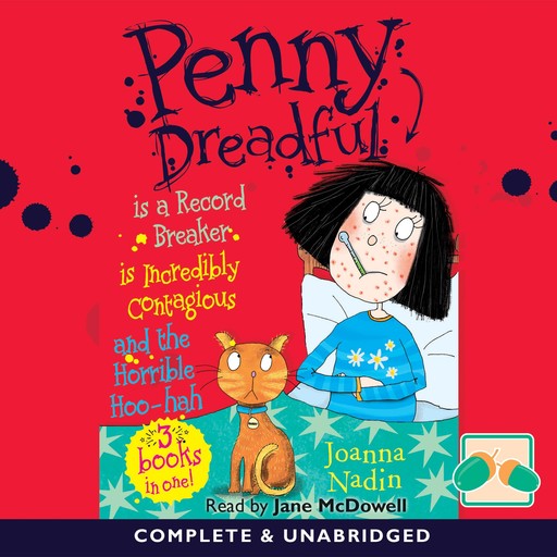 Penny Dreadful Is A Record Breaker & Incredibly Contagious & And The Horrible Hoo-Hah, Joanna Nadin