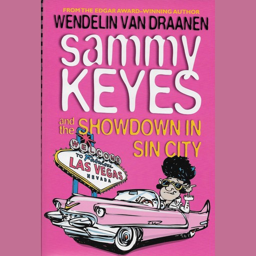 Sammy Keyes and the Showdown in Sin City, Wendelin van Draanen