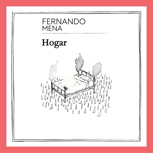Hogar, Fernando Mena