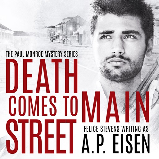 Death Comes to Main Street, Felice Stevens, AP Eisen