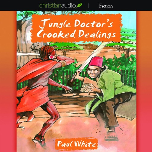Jungle Doctor's Crooked Dealings, Paul White