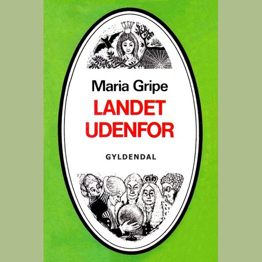Landet udenfor, Maria Gripe
