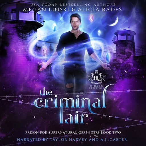 The Criminal Lair, Megan Linski, Alicia Rades, Hidden Legends