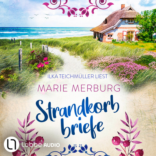 Strandkorbbriefe - Nordsee-Reihe, Teil 2 (Ungekürzt), Marie Merburg