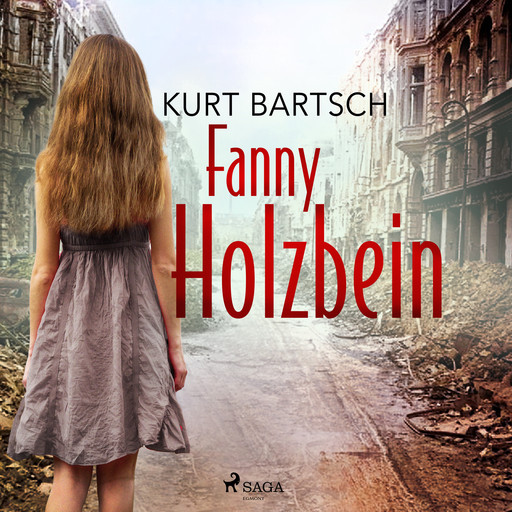 Fanny Holzbein, Kurt Bartsch