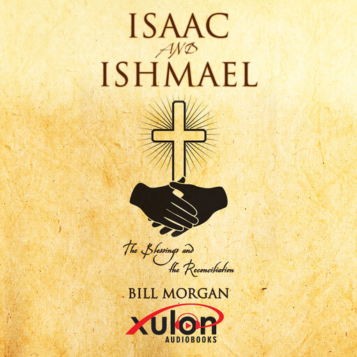Isaac And Ishmael, Bill Morgan