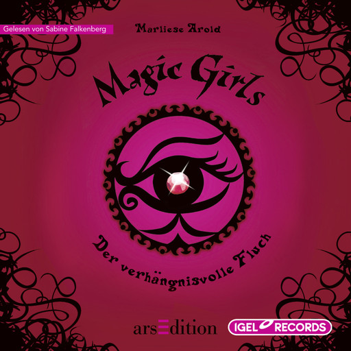 Magic Girls 1. Der verhängnisvolle Fluch, Marliese Arold