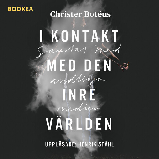 I kontakt med den inre världen, Christer Boteus