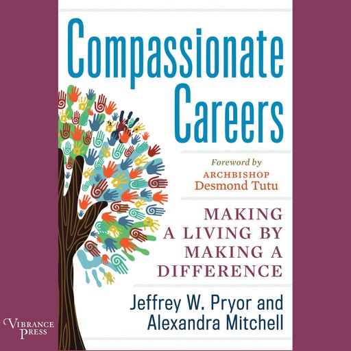 Compassionate Careers, Jeffrey W. Pryor