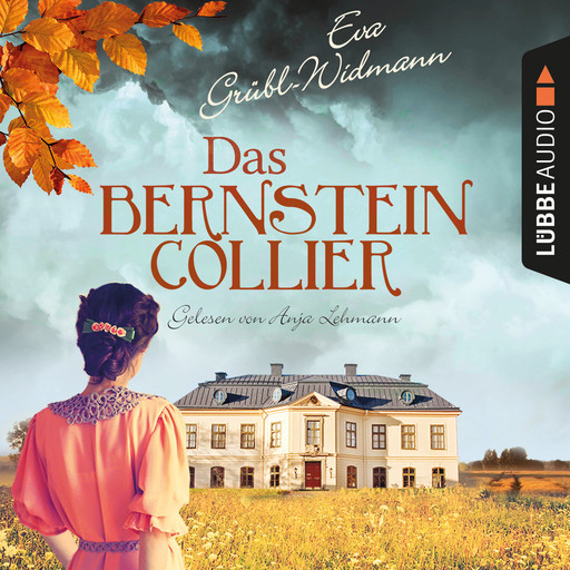 Das Bernsteincollier (Ungekürzt), Eva Grübl-Widmann